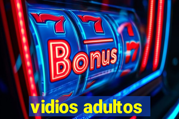 vidios adultos